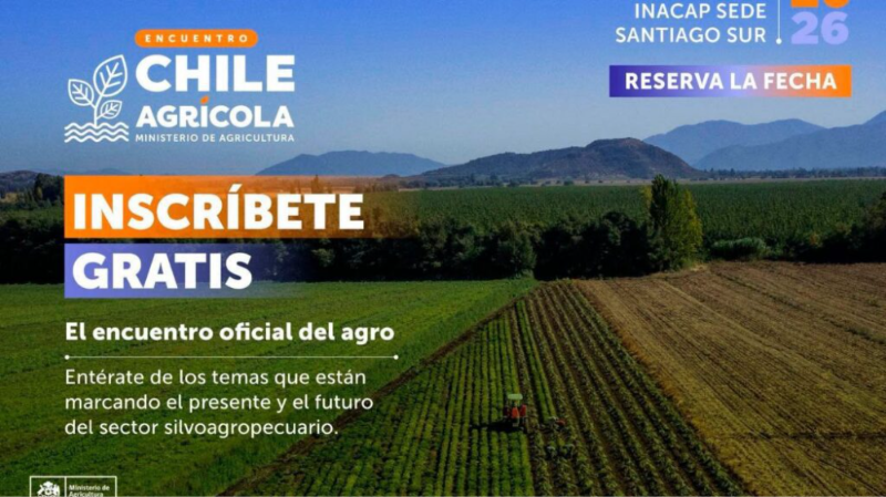 Abren inscripciones gratuitas para participar en el Encuentro Chile Agrícola 2026